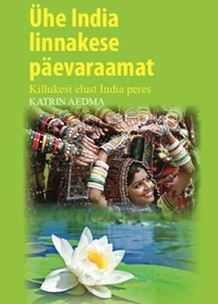 Ühe India linnakese päevaraamat