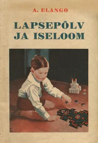 Lapsepõlv ja iseloom