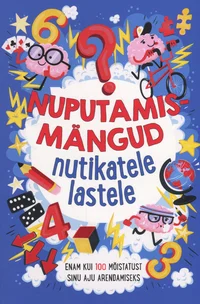 Nuputamismängud nutikatele lastele