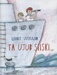 Ta ujub siiski