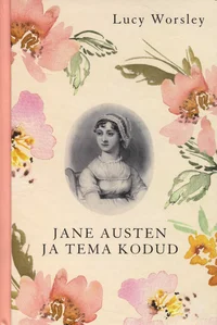 Jane Austen ja tema kodud