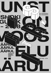 Kunst on moos elu saiakäärul