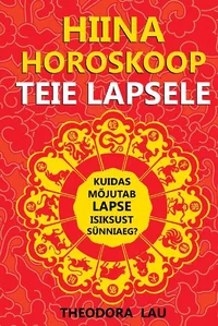 Hiina horoskoop teie lapsele