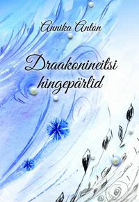 Draakonineitsi hingepärlid