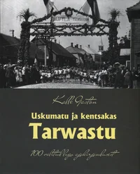 Uskumatu ja kentsakas Tarwastu
