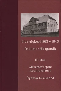 Elva algkool 1913-1940