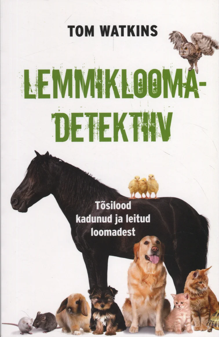 Lemmikloomadetektiiv - Tom Watkins (Varrak, 2018). Heleda taustaga kaanel on kollaaž erinevatest lemmikloomadest ja koduloomadest, sealhulgas hobune, koerad, kassid, küülik ja kotkas. Fotorealistlik, sõbralik ja sooja tooniga kujundus.