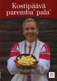 Kostipäävä paremba' pala'. Recipes from Pop-up Cafés along the Seto Külävüü