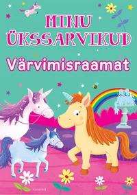 Minu ükssarvikud