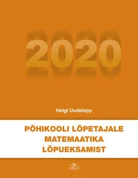 Põhikooli lõpetajale matemaatika lõpueksamist 2019
