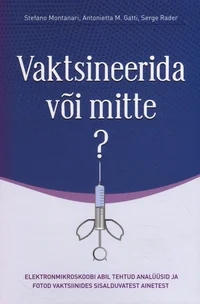 Vaktsineerida või mitte?