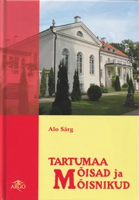 Tartumaa mõisad ja mõisnikud