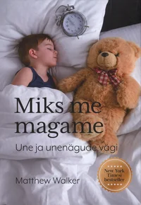 Miks me magame?