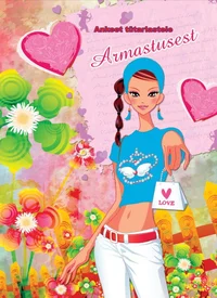 Armastusest. Ankeet tütarlastele