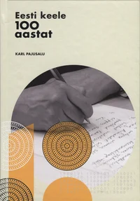 Eesti keele 100 aastat