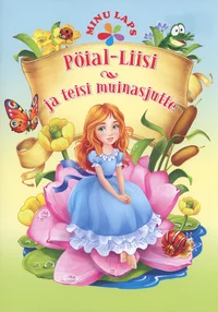 Pöial-Liisi ja teisi muinasjutte