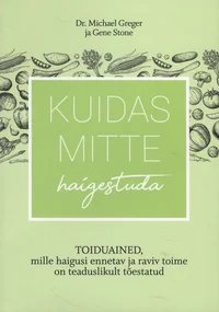 Kuidas mitte haigestuda