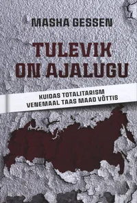 Tulevik on ajalugu