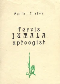Tervis jumala apteegist