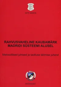 Rahvusvaheline kaubamärk Madridi süsteemi alusel