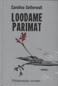 Loodame parimat