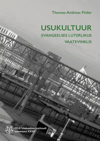 Usukultuur evangeelses luterlikus vaatevinklis