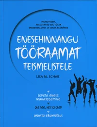 Enesehinnangu tööraamat teismelistele