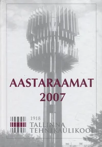 Tallinna Tehnikaülikooli aastaraamat 2007