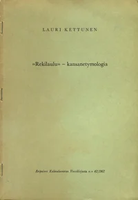 «Rekilaulu» - kansanetymologia