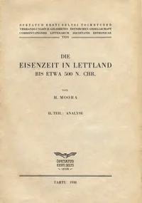 Die Eisenzeit in Lettland bis etwa 500 N. Chr
