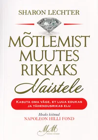 Mõtlemist muutes rikkaks. Naistele