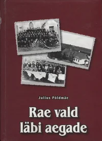 Rae vald läbi aegade