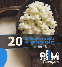 20 toredat retsepti piimatoodetest