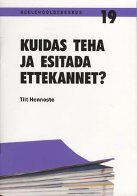 Kuidas teha ja esitada ettekannet?