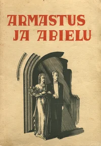 Armastus ja abielu