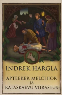 Apteeker Melchior ja Rataskaevu viirastus