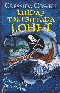 Kuidas taltsutada lohet