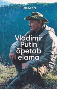 Vladimir Putin õpetab elama