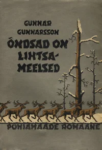 Õndsad on lihtsameelsed