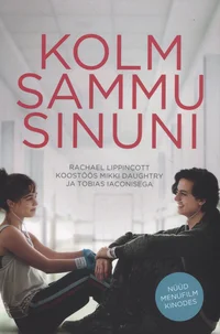 Kolm sammu sinuni