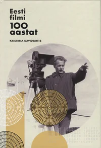 Eesti filmi 100 aastat