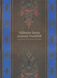Väikese linna suured mustrid