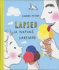 Lapsed ja natuke vanemad