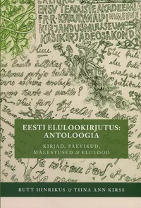 Eesti elulookirjutus: antoloogia