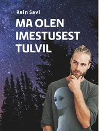 Ma olen imestusest tulvil