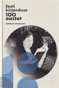 Eesti kirjanduse 100 aastat