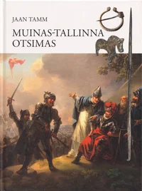 Muinas-Tallinna otsimas