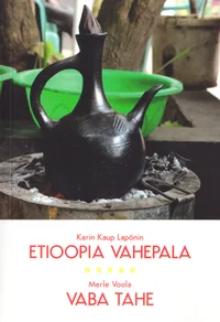 Etioopia vahepala. Vaba tahe