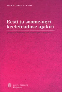 Eesti ja soome-ugri keeleteaduse ajakiri. Journal of Estonian and Finno-Ugric Linguistics