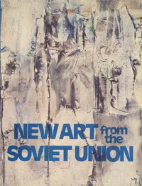 New art from the Soviet Union